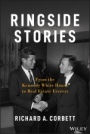 Ringside Stories: From the Kennedy White House to Real Estate Everest - ISBN 9781118898727