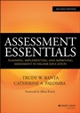 Assessment Essentials: Planning, Implementing, and Improving Assessment in Higher Education - ISBN 9781118903322