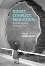 Doubt, Conflict, Mediation: The Anthropology of Modern Time - ISBN 9781118903872
