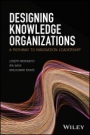 Designing Knowledge Organizations: A Pathway to Innovation Leadership - ISBN 9781118905845