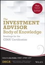 The Investment Advisor Body of Knowledge + Test Bank: Readings for the CIMA Certification - ISBN 9781118912324