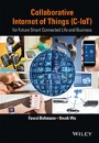 Collaborative Internet of Things (C–IoT): for Future Smart Connected Life and Business - ISBN 9781118913741