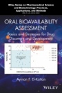 Oral Bioavailability Assessment: Basics and Strategies for Drug Discovery and Development - ISBN 9781118916698