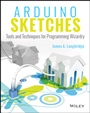 Arduino Sketches: Tools and Techniques for Programming Wizardry - ISBN 9781118919606