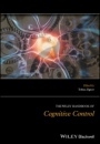 The Wiley Handbook of Cognitive Control - ISBN 9781118920541