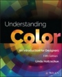 Understanding Color: An Introduction for Designers - ISBN 9781118920787