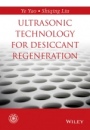 Ultrasonic Technology for Desiccant Regeneration - ISBN 9781118921609