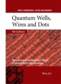 Quantum Wells, Wires and Dots: Theoretical and Computational Physics of Semiconductor Nanostructures - ISBN 9781118923368