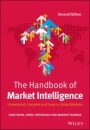 The Handbook of Market Intelligence: Understand, Compete and Grow in Global Markets - ISBN 9781118923627