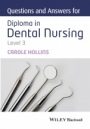 Questions and Answers for Diploma in Dental Nursing, Level 3 - ISBN 9781118923788