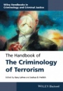 The Handbook of the Criminology of Terrorism - ISBN 9781118923955