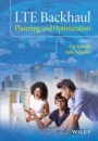 LTE Backhaul: Planning and Optimization - ISBN 9781118924648