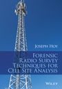 Forensic Radio Survey Techniques for Cell Site Analysis - ISBN 9781118925737