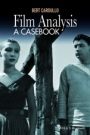 Film Analysis: A Casebook - ISBN 9781118926994