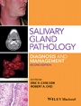 Salivary Gland Pathology: Diagnosis and Management - ISBN 9781118933756