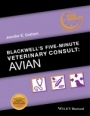 Blackwells Five–Minute Veterinary Consult: Avian - ISBN 9781118934593