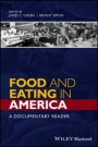Food and Eating in America: A Documentary Reader - ISBN 9781118936382