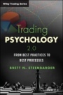 Trading Psychology 2.0: From Best Practices to Best Processes - ISBN 9781118936818