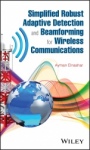 Simplified Robust Adaptive Detection and Beamforming for Wireless Communications - ISBN 9781118938249