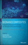 Bionanocomposites: Integrating Biological Processes for Bioinspired Nanotechnologies - ISBN 9781118942222