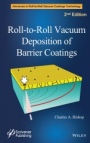 Roll–to–Roll Vacuum Deposition of Barrier Coatings - ISBN 9781118946145
