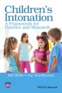 Childrens Intonation: A Framework for Practice and Research - ISBN 9781118947623