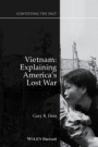 Vietnam: Explaining Americas Lost War - ISBN 9781118948996