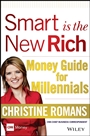 Smart is the New Rich: Money Guide for Millennials - ISBN 9781118949351