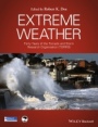 Extreme Weather: Forty Years of the Tornado and Storm Research Organisation (TORRO) - ISBN 9781118949955