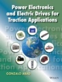 Power Electronics and Electric Drives for Traction Applications - ISBN 9781118954423