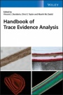 Handbook of Trace Evidence Analysis - ISBN 9781118962114