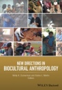 New Directions in Biocultural Anthropology - ISBN 9781118962961