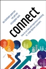 Connect: How to Use Data and Experience Marketing to Create Lifetime Customers - ISBN 9781118963616