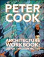 Architecture Workbook: Design through Motive - ISBN 9781118965191