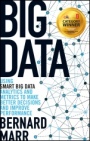 Big Data: Using SMART Big Data, Analytics and Metrics To Make Better Decisions and Improve Performance - ISBN 9781118965832