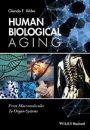 Human Biological Aging: From Macromolecules to Organ Systems - ISBN 9781118967027
