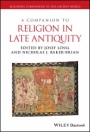 A Companion to Religion in Late Antiquity - ISBN 9781118968109