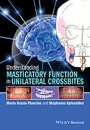 Understanding Masticatory Function in Unilateral Crossbites - ISBN 9781118971871