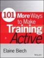 101 More Ways to Make Training Active - ISBN 9781118971956