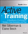 Active Training: A Handbook of Techniques, Designs, Case Examples, and Tips - ISBN 9781118972014