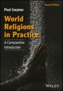 World Religions in Practice: A Comparative Introduction - ISBN 9781118972267