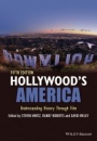 Hollywoods America: Understanding History Through Film - ISBN 9781118976494
