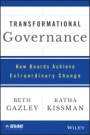 Transformational Governance: How Boards Achieve Extraordinary Change - ISBN 9781118976722