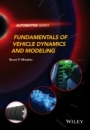 Fundamentals of Vehicle Dynamics and Modelling: A Textbook for Engineers With Illustrations and Examples - ISBN 9781118980095