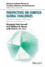Perspectives on Complex Global Challenges: Education, Energy, Healthcare, Security, and Resilience - ISBN 9781118984093