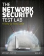 The Network Security Test Lab: A Step–by–Step Guide - ISBN 9781118987056