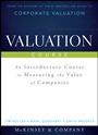 Valuation Course: An Introductory Course to Measuring the Value of Companies - ISBN 9781118988268