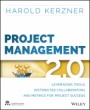 Project Management 2.0: Leveraging Tools, Distributed Collaboration, and Metrics for Project Success - ISBN 9781118991251