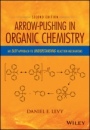 Arrow–Pushing in Organic Chemistry: An Easy Approach to Understanding Reaction Mechanisms - ISBN 9781118991329