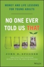 No One Ever Told Us That: Money and Life Lessons for Young Adults - ISBN 9781118992234